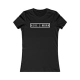 Here 2 Work: Women’s T-Shirt