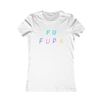 F U FUPA: Women's Favorite Tee