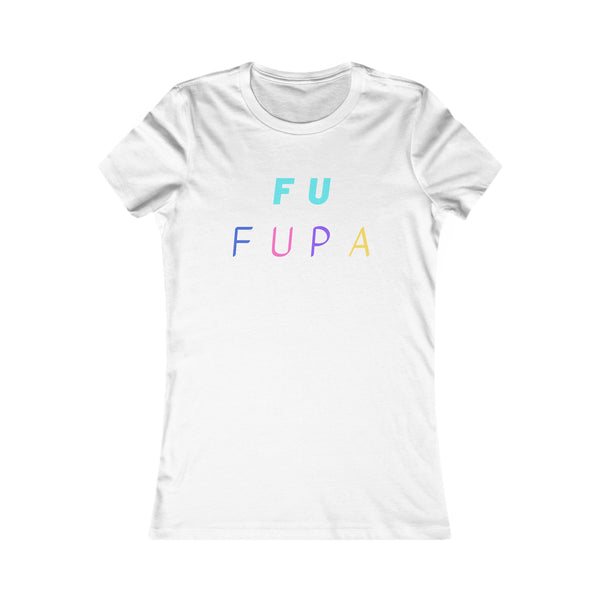 F U FUPA: Women's Favorite Tee
