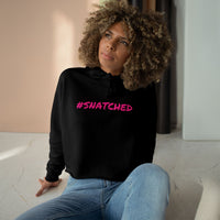 #SNATCHED Cropped Hoodie