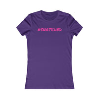 Get Snatched: Women's Favorite Tee