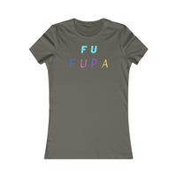 F U FUPA: Women's Favorite Tee