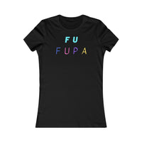 F U FUPA: Women's Favorite Tee