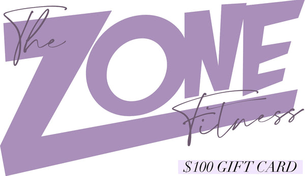 The Zone Fitness $100 Gift Card