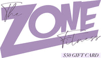 The Zone Fitness $50 Gift Card